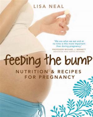 Cover of the book Feeding the Bump: Nutrition and recipes for pregnancy by Mark Davis