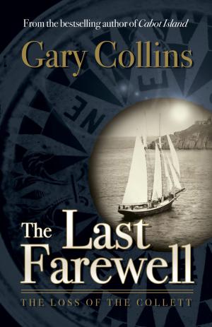 Cover of the book The Last Farewell by Gary Collins