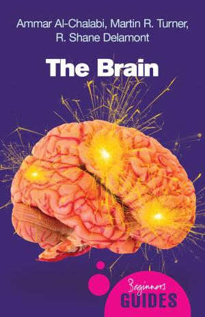 Cover of the book The Brain by Rudolph E. Tanzi, Ph.D., Deepak Chopra, M.D.