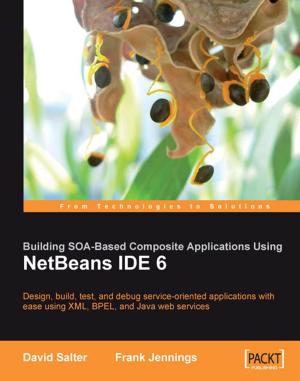 Cover of the book Building SOA-Based Composite Applications Using NetBeans IDE 6 by Hrishikesh Vijay Karambelkar