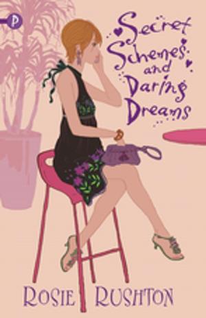 Cover of the book Secret Schemes and Daring Dreams by Claire McFall