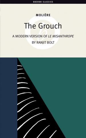 Cover of the book The Grouch (A Modern Version of The Misanthrope) by Anya Reiss, Charles Dickens