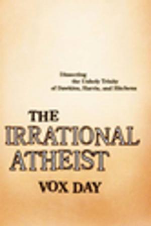 Book cover of The Irrational Atheist