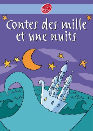 Cover of the book Contes des mille et une nuits by Christine Féret-Fleury, Geneviève Lecourtier