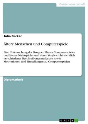Cover of the book Ältere Menschen und Computerspiele by Michael Roos