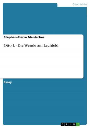 Cover of the book Otto I. - Die Wende am Lechfeld by Michael Kofler