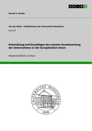 Cover of the book Entwicklung und Grundlagen der sozialen Verantwortung der Unternehmen in der Europäischen Union by Verena Born