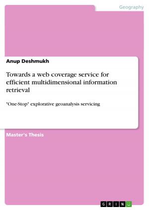 Cover of the book Towards a web coverage service for efficient multidimensional information retrieval by Oliver Christl