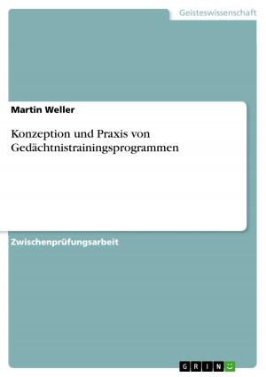 Cover of the book Konzeption und Praxis von Gedächtnistrainingsprogrammen by Julia Menzel