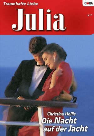 Cover of the book Die Nacht auf der Jacht by Brenda Jackson, Tessa Radley, Barbara McCauley