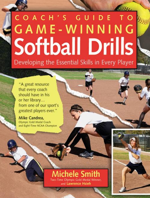 Cover of the book Coach's Guide to Game-Winning Softball Drills by Michele Smith, Lawrence Hsieh, McGraw-Hill Education