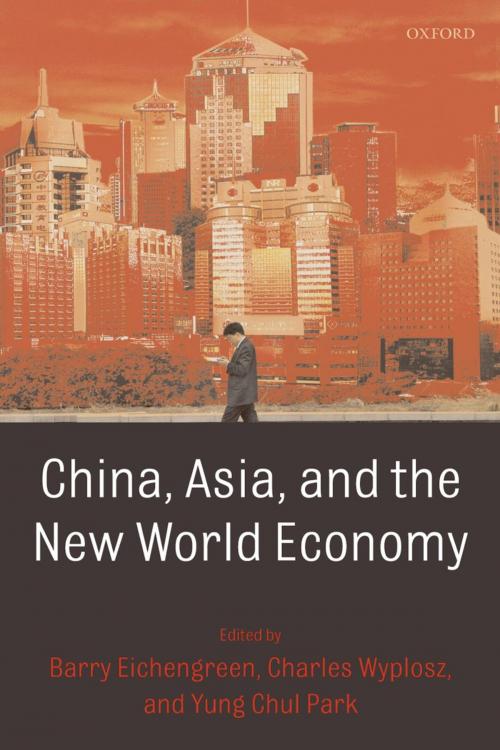Cover of the book China, Asia, and the New World Economy by , OUP Oxford