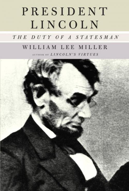 Cover of the book President Lincoln by William Lee Miller, Knopf Doubleday Publishing Group