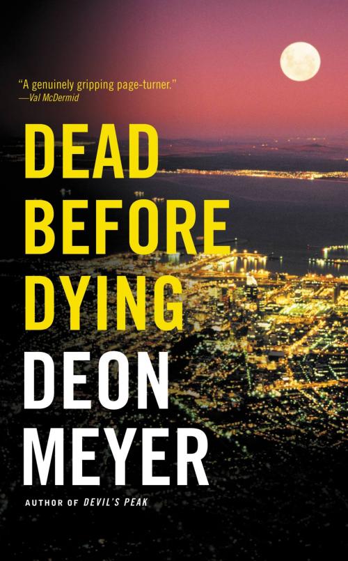 Cover of the book Dead Before Dying by Deon Meyer, Little, Brown and Company