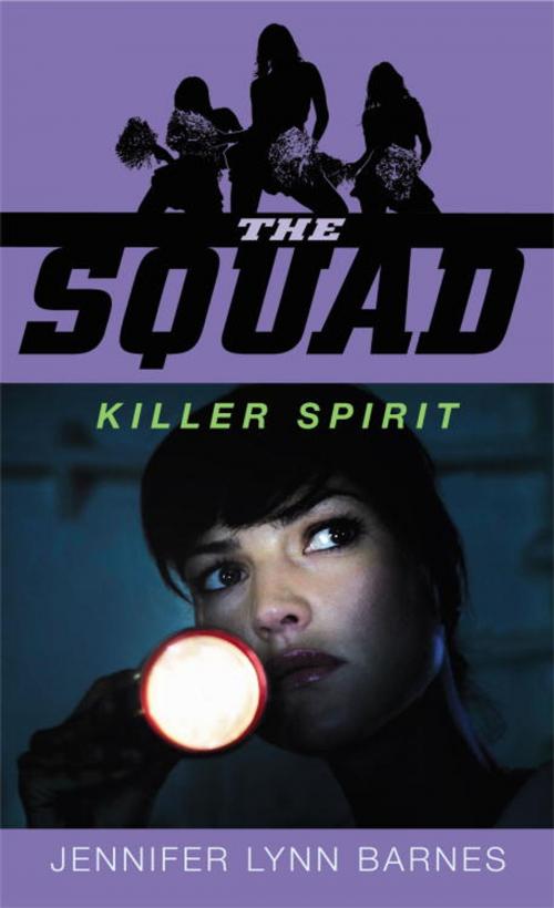 Cover of the book The Squad: Killer Spirit by Jennifer Lynn Barnes, Random House Children's Books