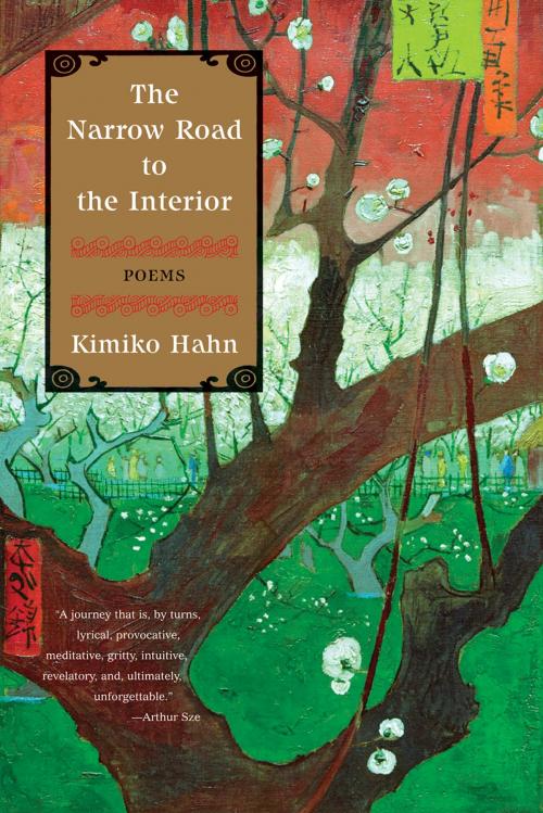 Cover of the book The Narrow Road to the Interior: Poems by Kimiko Hahn, W. W. Norton & Company