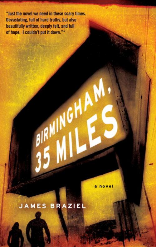 Cover of the book Birmingham, 35 Miles by James Braziel, Random House Publishing Group