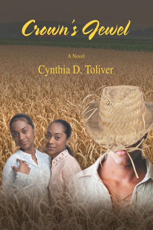 Cover of the book Crown's Jewel by Cynthia Toliver, iUniverse