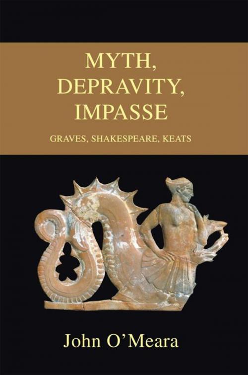 Cover of the book Myth, Depravity, Impasse by John O'Meara, iUniverse