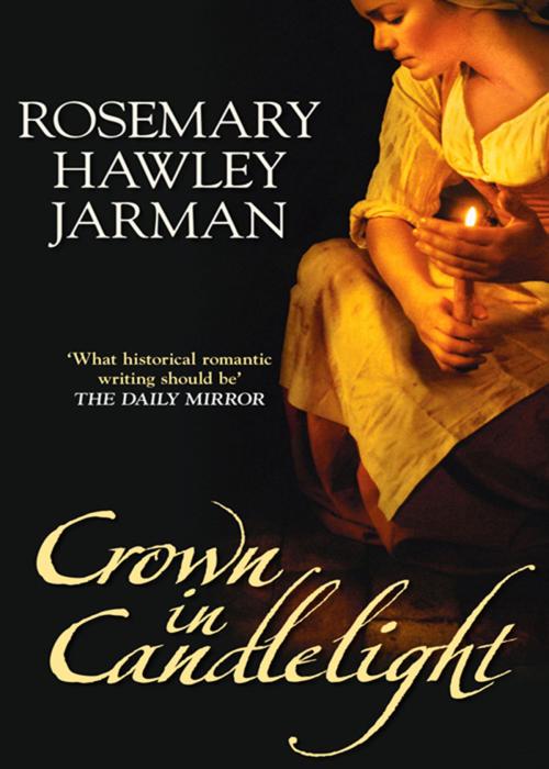 Cover of the book Crown in Candlelight by Rosemary Hawley Jarman, The History Press