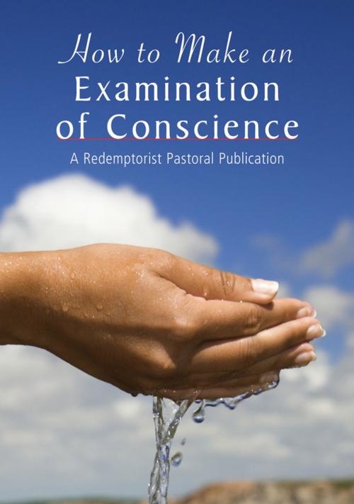 Cover of the book How to Make an Examination of Conscience by Redemptorist Pastoral Publication, Liguori Publications