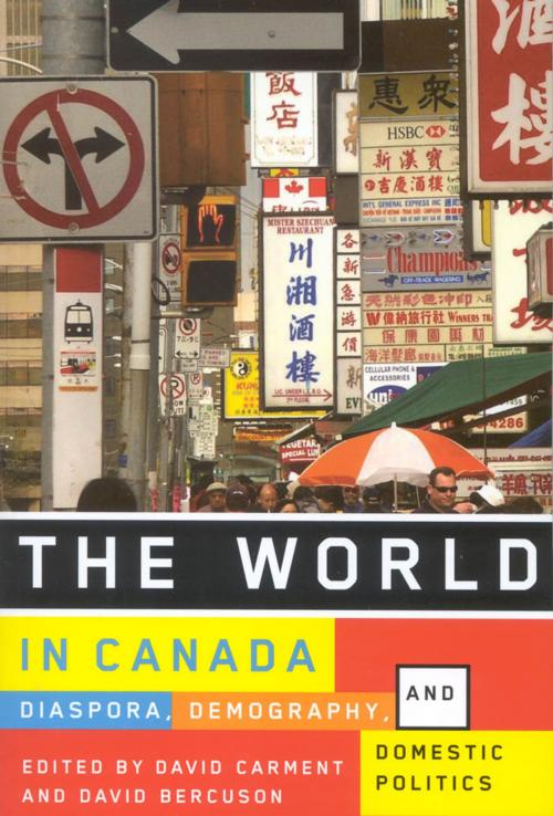 Cover of the book The World in Canada by David Carment, David Bercuson, MQUP