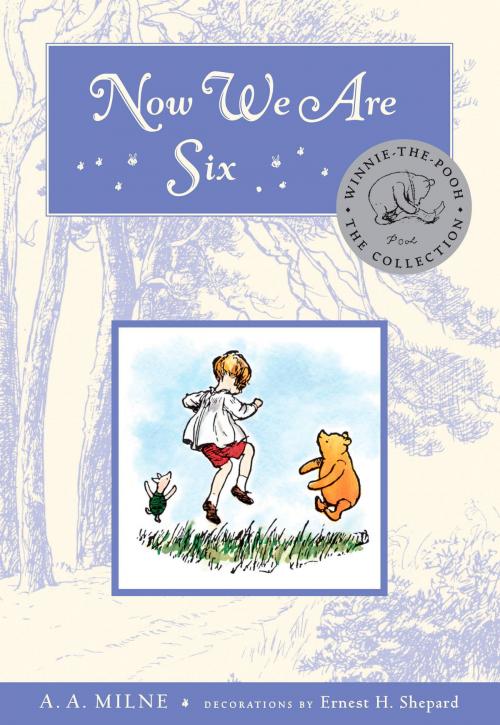 Cover of the book Now We Are Six Deluxe Edition by A. A. Milne, Penguin Young Readers Group