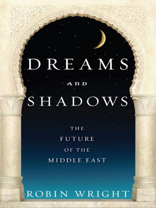 Cover of the book Dreams and Shadows by Robin Wright, Penguin Publishing Group