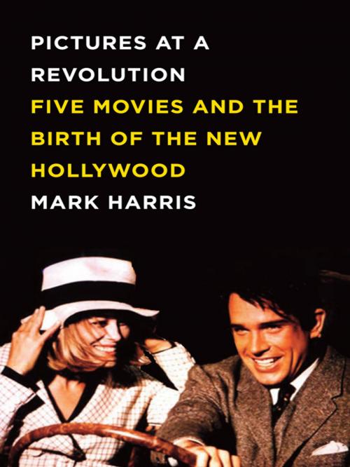 Cover of the book Pictures at a Revolution by Mark Harris, Penguin Publishing Group