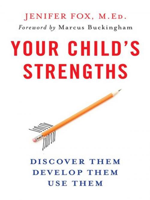 Cover of the book Your Child's Strengths by Jenifer Fox, Penguin Publishing Group