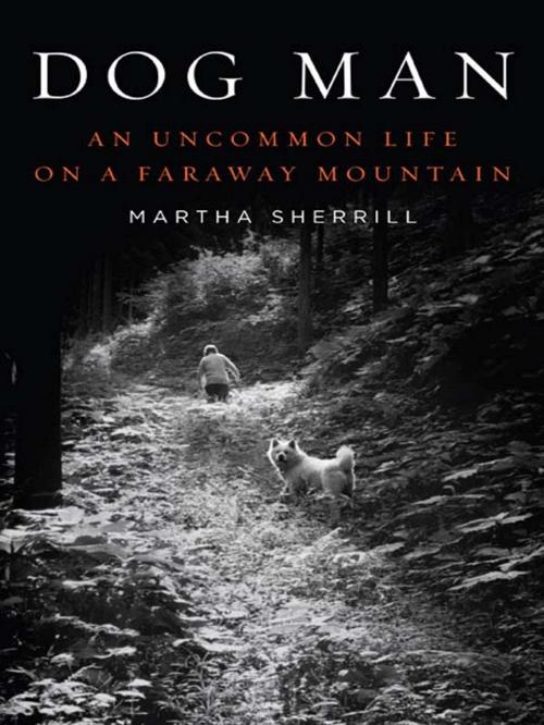 Cover of the book Dog Man by Martha Sherrill, Penguin Publishing Group