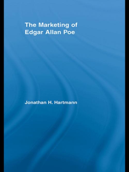 Cover of the book The Marketing of Edgar Allan Poe by Jonathan Hartmann, Taylor and Francis