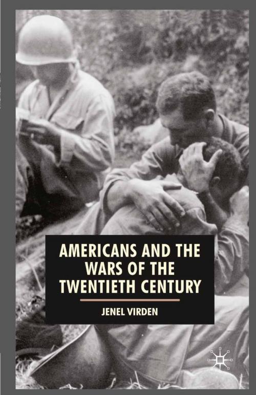 Cover of the book Americans and the Wars of the Twentieth Century by Jenel Virden, Macmillan Education UK