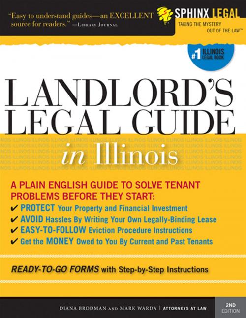 Cover of the book Landlord's Legal Guide in Illinois by Mark Warda, Diana Summers, Sourcebooks