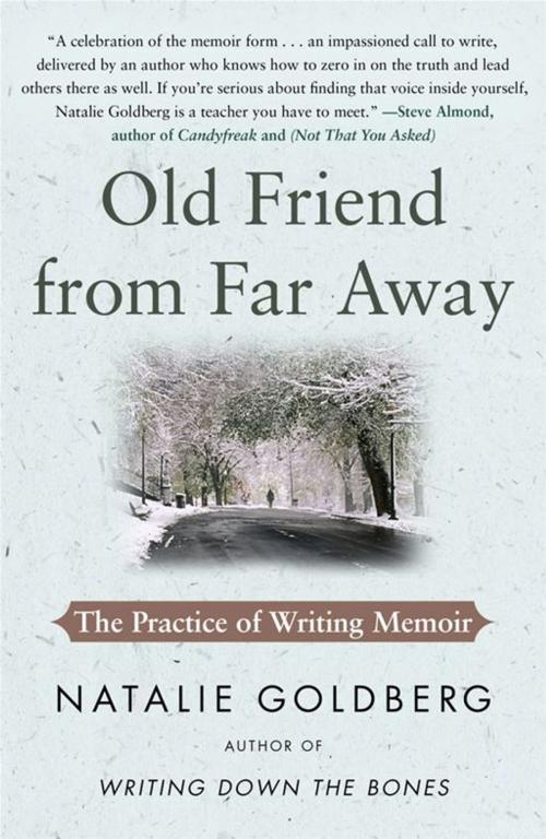 Cover of the book Old Friend from Far Away by Natalie Goldberg, Atria Books