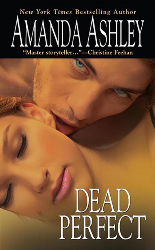 Cover of the book Dead Perfect by Amanda Ashley, Zebra Books