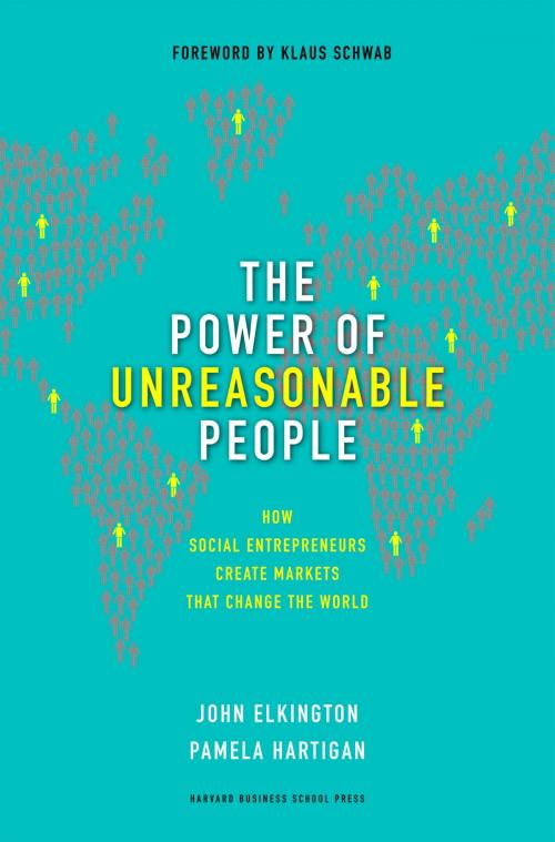 Cover of the book The Power of Unreasonable People by John Elkington, Pamela Hartigan, Harvard Business Review Press