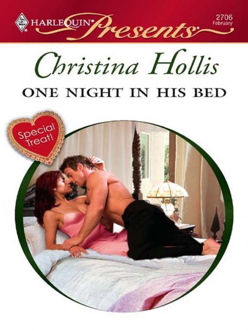 Cover of the book One Night in His Bed by Christina Hollis, Harlequin