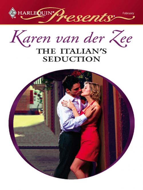 Cover of the book The Italian's Seduction by Karen Van Der Zee, Harlequin