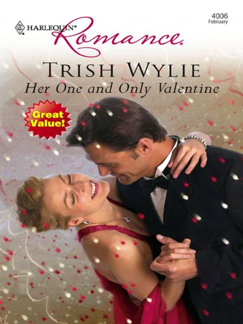 Cover of the book Her One and Only Valentine by Trish Wylie, Harlequin