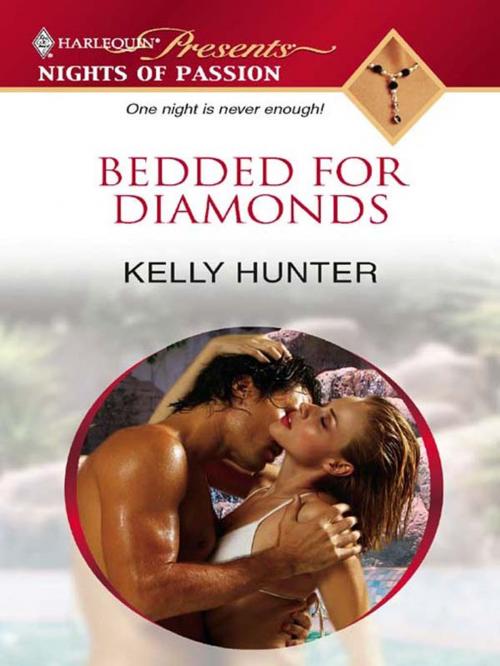 Cover of the book Bedded for Diamonds by Kelly Hunter, Harlequin