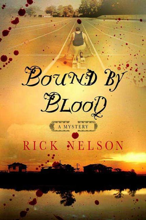 Cover of the book Bound by Blood by Rick Nelson, St. Martin's Press