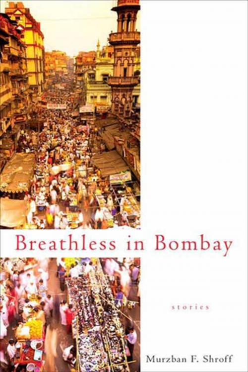 Cover of the book Breathless in Bombay by Murzban F. Shroff, St. Martin's Press