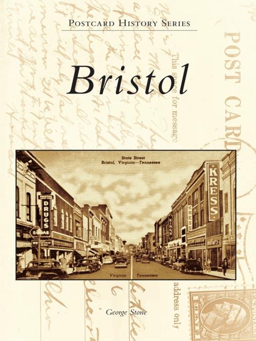 Cover of the book Bristol by George Stone, Arcadia Publishing Inc.