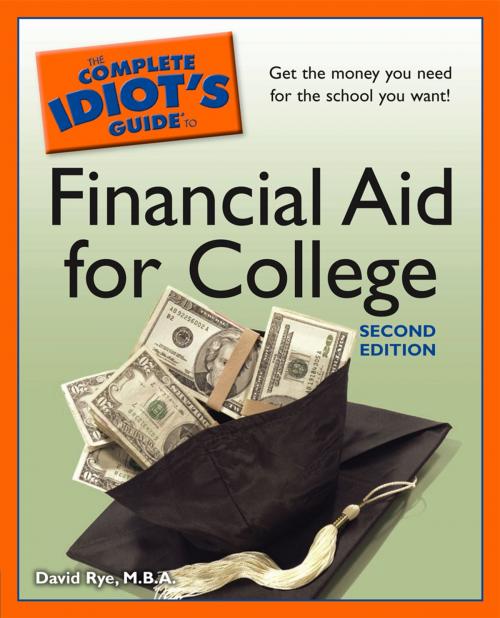 Cover of the book The Complete Idiot's Guide to Financial Aid for College, 2nd Edition by David Rye M.B.A., DK Publishing