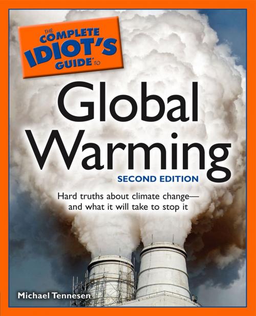 Cover of the book The Complete Idiot's Guide to Global Warming, 2nd Edition by Michael Tennesen, DK Publishing