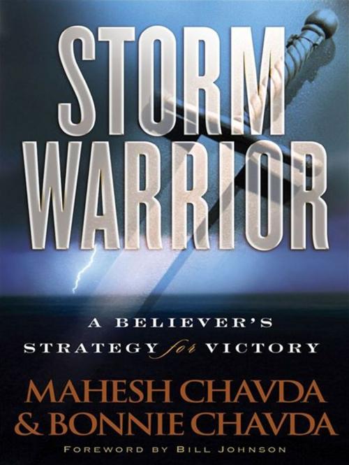 Cover of the book Storm Warrior by Mahesh Chavda, Bonnie Chavda, Baker Publishing Group