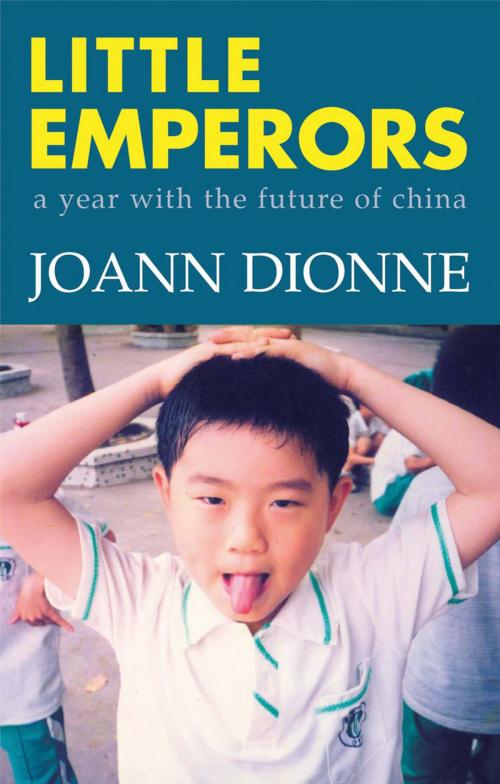 Cover of the book Little Emperors by JoAnn Dionne, Dundurn