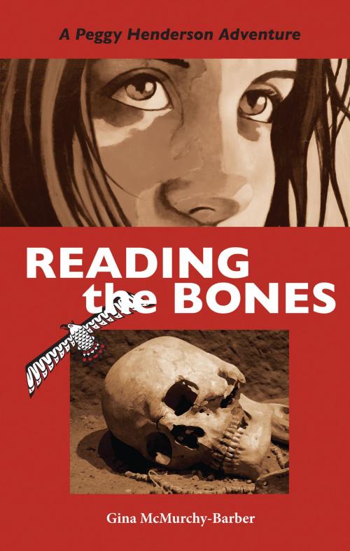 Cover of the book Reading the Bones by Gina McMurchy-Barber, Dundurn