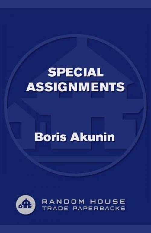 Cover of the book Special Assignments by Boris Akunin, Random House Publishing Group